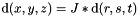 $ \mathrm{d}(x,y,z)= J*\mathrm{d}(r,s,t) $